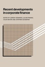 Cover: Recent Developments in Corporate Finance - Cambridge University Press