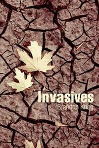 Enlarge image Cover: Invasives - New Rivers Press