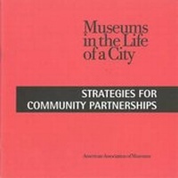Abbildung von: Museums in the Life of a City - American Association of Museums