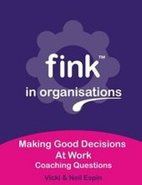 Enlarge image Cover: Making Good Decisions at Work - Fink In Organisations