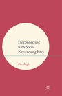Cover: Disconnecting with Social Networking Sites - Palgrave Macmillan