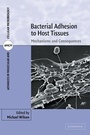 Cover: Bacterial Adhesion to Host Tissues - Cambridge University Press