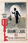 Cover: Johannes Cabal: The Fear Institute - St. Martin's Griffin