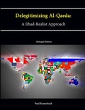 Cover: Delegitimizing Al-Qaeda: A Jihad-Realist Approach (Enlarged Edition) - Lulu.com