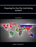 Cover: Preparing for One War and Getting Another? (Enlarged Edition) - Lulu.com