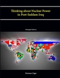 Cover: Thinking about Nuclear Power in Post-Saddam Iraq (Enlarged Edition) - Lulu.com