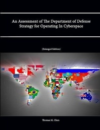 Enlarge image Cover: An Assessment of The Department of Defense Strategy for Operating In Cyberspace - Lulu.com