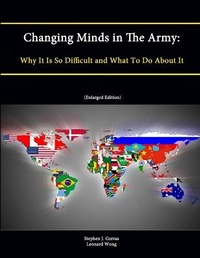 Enlarge image Cover: Changing Minds in The Army: Why It Is So Difficult and What To Do About It (Enlarged Edition) - Lulu.com