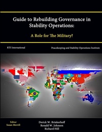 Enlarge image Cover: Guide to Rebuilding Governance in Stability Operations: A Role for The Military? - Lulu.com