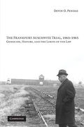 Cover: The Frankfurt Auschwitz Trial, 1963-1965 - Cambridge University Press