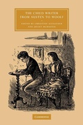 Cover: The Child Writer from Austen to Woolf - Cambridge University Press