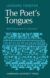 Abbildung von: The Poets Tongues: Multilingualism in Literature - Cambridge University Press