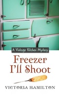 Cover: Freezer I'll Shoot - Wheeler Publishing