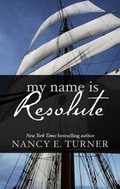 Cover: My Name Is Resolute - Thorndike Press