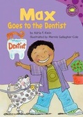 Cover: Max Goes to the Dentist - Picture Window Books