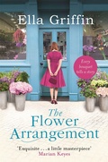 Cover: The Flower Arrangement - Orion (an Imprint of The Orion Publishing Group Ltd )