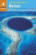 Cover: The Rough Guide to Belize - Rough Guides