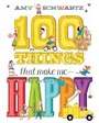 Cover: 100 Things That Make Me Happy - Abrams Appleseed