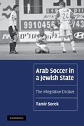 Cover: Arab Soccer in a Jewish State - Cambridge University Press