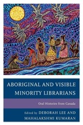 Cover: Aboriginal and Visible Minority Librarians - Rowman & Littlefield Publishers
