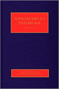 Enlarge image Cover: Approaches to Fieldwork - SAGE Publications Ltd