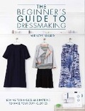 Cover: The Beginners Guide to Dressmaking - David & Charles