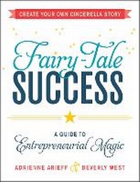 Enlarge image Cover: Fairy-Tale Success - Adams Media Corporation