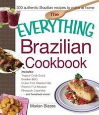 Abbildung von: The Everything Brazilian Cookbook - Adams Media Corporation