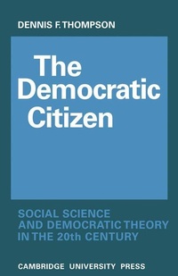 Enlarge image Cover: The Democratic Citizen - Cambridge University Press