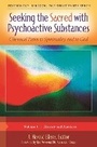 Cover: Seeking the Sacred with Psychoactive Substances - Praeger Publishers Inc