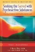 Cover: Seeking the Sacred with Psychoactive Substances - Praeger Publishers Inc
