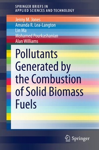Enlarge image Cover: Pollutants Generated by the Combustion of Solid Biomass Fuels - Springer