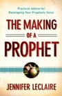 Cover: Making of a Prophet - Baker Publishing Group