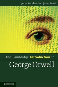 Enlarge image Cover: The Cambridge Introduction to George Orwell - Cambridge University Press