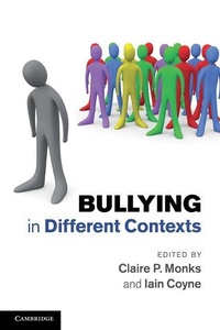 Enlarge image Cover: Bullying in Different Contexts - Cambridge University Press