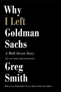 Abbildung von: Why I Left Goldman Sachs - Little, Brown & Company