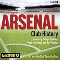 Cover: Arsenal Club History - AudioGO Limited