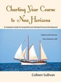 Cover: Charting Your Course to New Horizons - Balboa Press Au