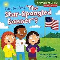 Enlarge image Cover: Can You Sing "The Star-Spangled Banner"? - Millbrook Press (Tm)