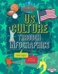 Cover: US Culture through Infographics - Lerner Publishing Group