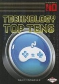 Cover: Technology Top Ten - Lerner Publishing Group