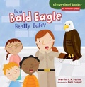 Cover: Is a Bald Eagle Really Bald? - Lerner Publishing Group