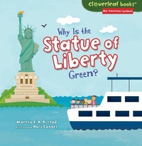 Enlarge image Cover: Why Is the Statue of Liberty Green? - Lerner Publishing Group