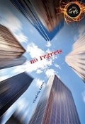 Cover: No Regrets - Lerner Publishing Group