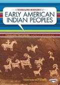 Cover: A Timeline History of Early American Indian Peoples - Lerner Publishing Group