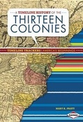 Cover: A Timeline History of the Thirteen Colonies - Lerner Publishing Group