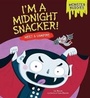 Cover: Im A Midnight Snacker - Lerner Publishing Group