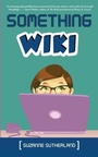 Cover: Something Wiki - Dundurn Group Ltd