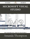 Cover: Microsoft Visual Studio 242 Success Secrets - 242 Most Asked Questions on Microsoft Visual Studio - What You Need to Know - Emereo Publishing
