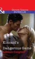 Cover: Kincaid's Dangerous Game - Mills & Boon